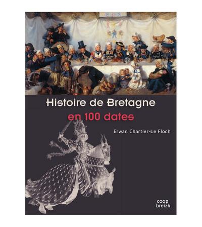 Histoire de Bretagne en 100 dates