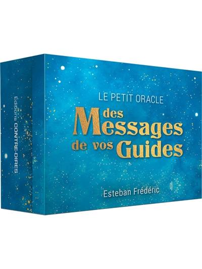 Le petit oracle des messages de vos guides