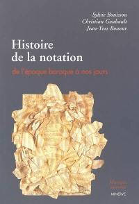 Histoire de la notation : de l'époque baroque à nos jours