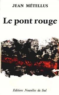 Le pont rouge