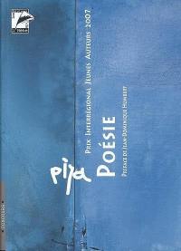 La poésie, la prose poétique : textes primés et remarqués 2007