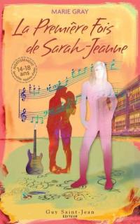 La première fois de Sarah-Jeanne