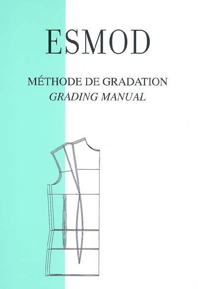 Méthode de gradation. Grading manual