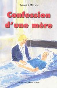 Confession d'une mère