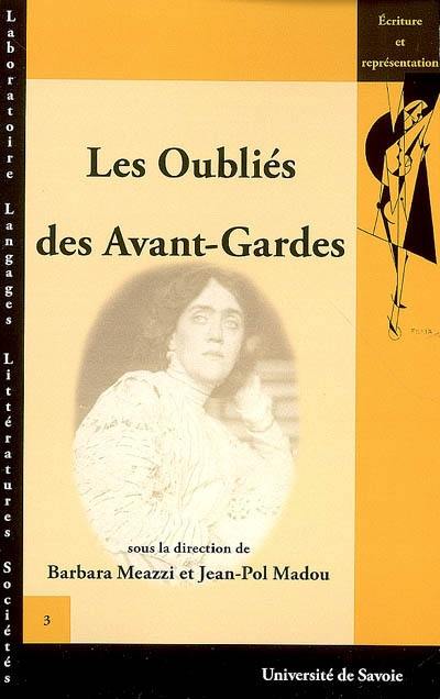 Les oubliés des avant-gardes