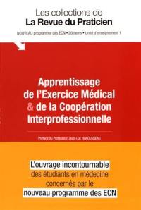 Apprentissage de l'exercice médical & de la coopération