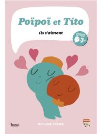 Poïpoï et Tito : ils s'aiment