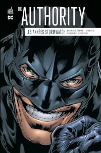 The Authority : les années Stormwatch. Vol. 2