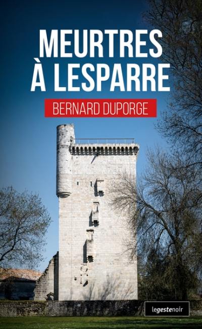 Meurtres à Lesparre