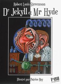 L'étrange cas du Dr Jekyll et de Mr Hyde