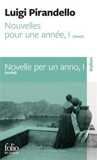 Nouvelles pour une année. Vol. 1. Novelle per un anno. Vol. 1