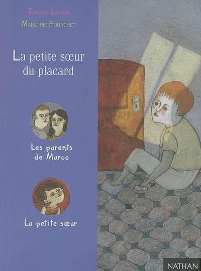 La petite soeur du placard