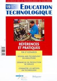 Éducation technologique, n° 19. Références et pratiques