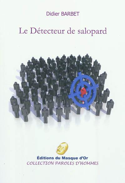 Le détecteur de salopard