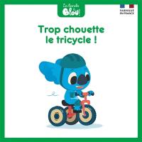 La bande à Blou !. Le tricycle