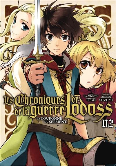 Les chroniques de la guerre de Lodoss : la couronne du serment. Vol. 2