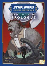 Star Wars : la Haute République : un équilibre fragile. Prologue