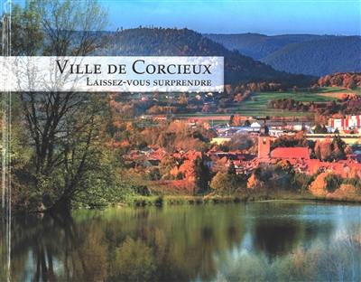 Ville de Corcieux : laissez-vous surprendre