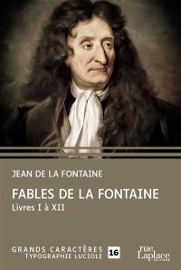 Fables de La Fontaine : livres I à XII