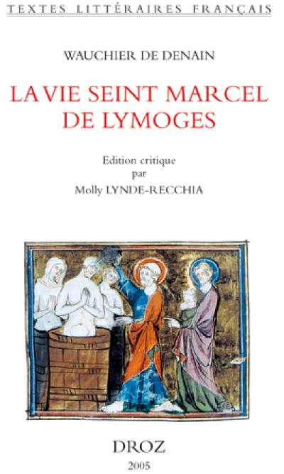 La vie de seint Marcel de Lymoges