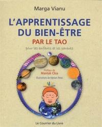 L'apprentissage du bien-être par le tao : pour les enfants et les parents