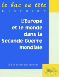 L'Europe et le monde dans la Seconde Guerre mondiale