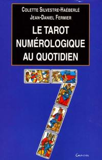 Le tarot numérologique au quotidien