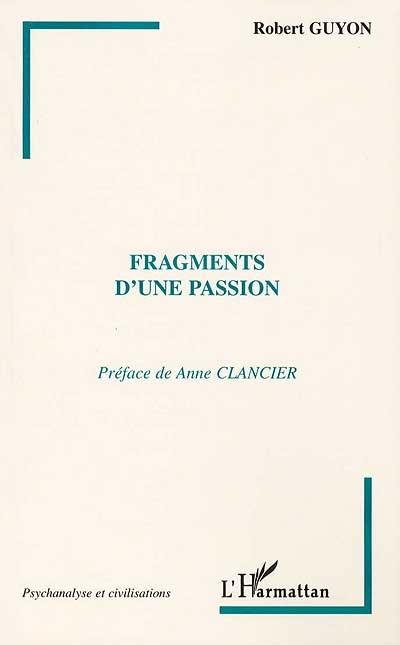 Fragments d'une passion