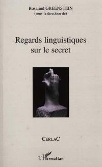 Regards linguistiques sur le secret