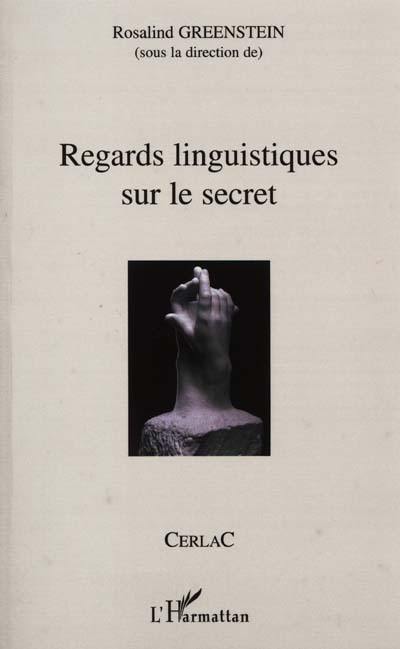 Regards linguistiques sur le secret