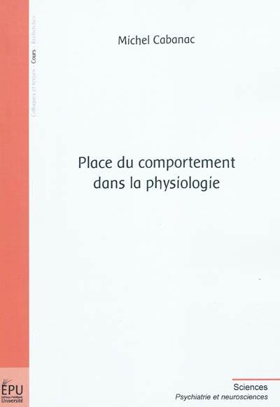 Place du comportement dans la physiologie