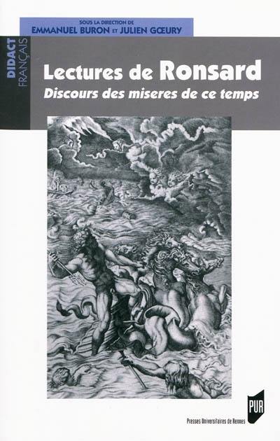 Lectures de Ronsard : Discours des misères de ce temps