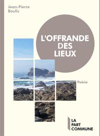 L'offrande des lieux