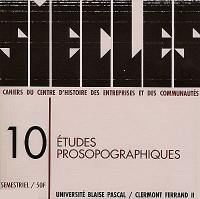 Siècles : cahiers du Centre d'histoire Espaces et cultures, n° 10. Etudes prosopographiques