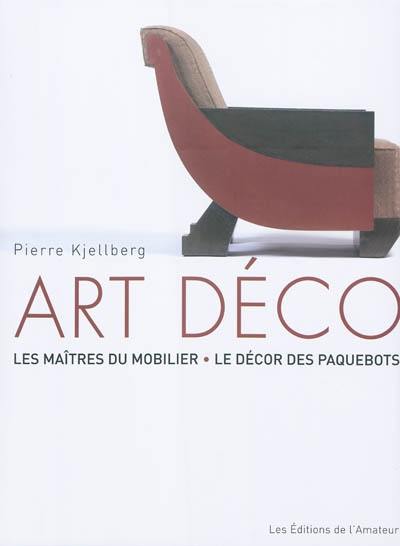 Art déco : les maîtres du mobilier, le décor des paquebots