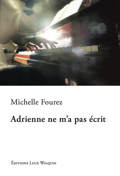 Adrienne ne m'a pas écrit