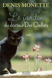 Le jardin du docteur Des Oeillets