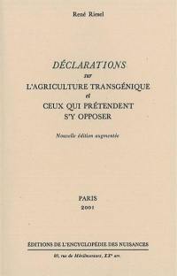 Déclarations sur l'agriculture transgénique et ceux qui prétendent s'y opposer