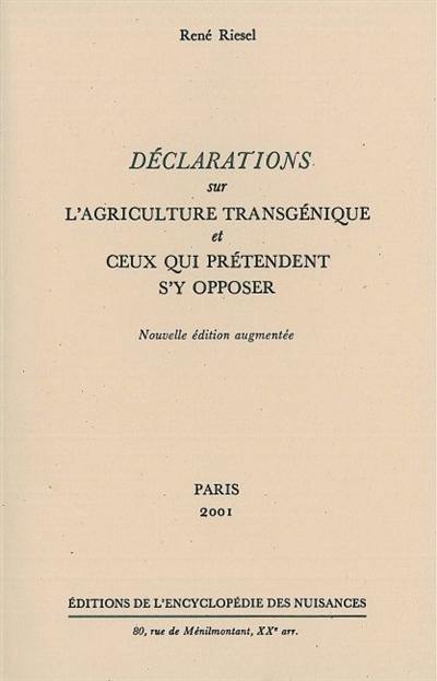 Déclarations sur l'agriculture transgénique et ceux qui prétendent s'y opposer