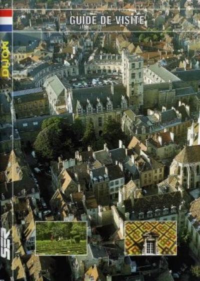 Dijon : guide de visite