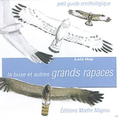 La buse et autres grands rapaces