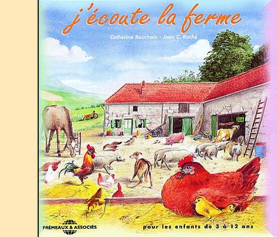 J'écoute la ferme