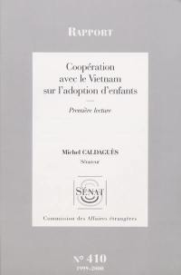 Coopération avec le Vietnam sur l'adoption d'enfants : rapport, première lecture