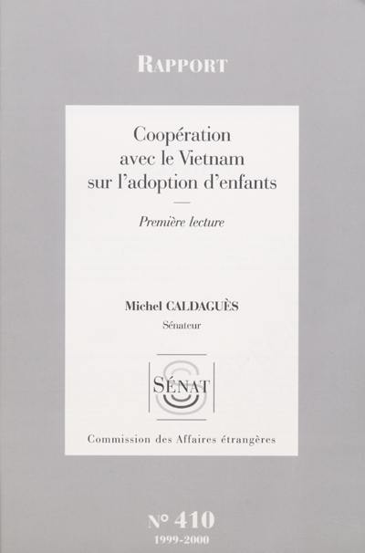 Coopération avec le Vietnam sur l'adoption d'enfants : rapport, première lecture