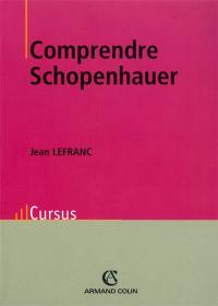 Comprendre Schopenhauer