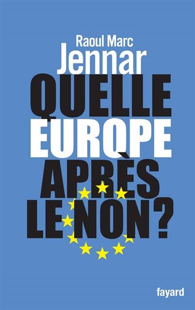 Quelle Europe après le non ?