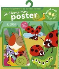 Au jardin : je décore mon poster : grandes gommettes autocollantes