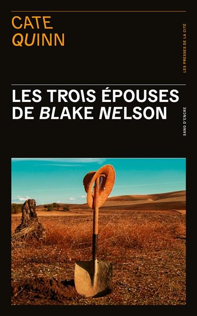 Les trois épouses de Blake Nelson