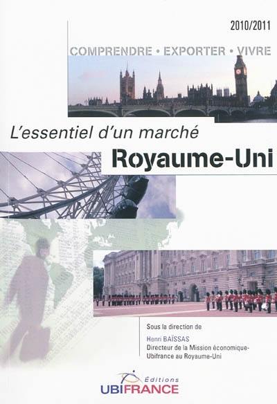 Royaume-Uni : comprendre, exporter, vivre