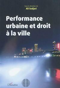 Performance urbaine et droit à la ville